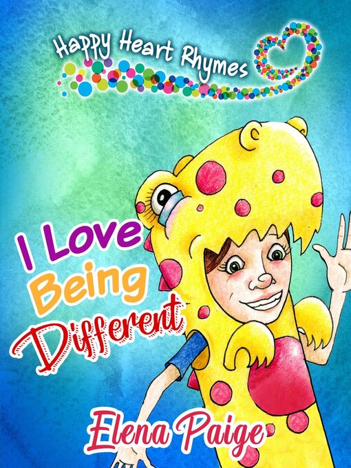 Title details for I Love Being Different by Elena Paige - Available